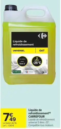 Carrefour Market CARREFOUR Liquide de refroidissement offre