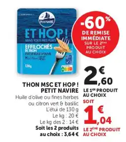 Super U PETIT NAVIRE THON MSC ET HOP ! offre