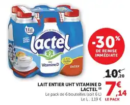 Super U Lactel LAIT ENTIER UHT VITAMINE D offre