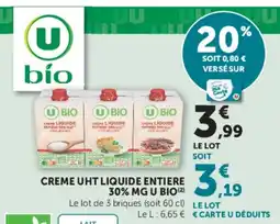 Super U U BIO CREME LIQUIDE offre