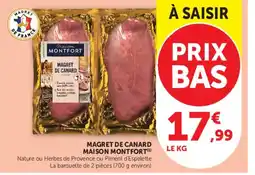 Super U MAISON MONTFORT MAGRET DE CANARD offre