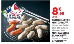 Super U LE PORC FRANÇAIS ANDOUILLETTE MINI GRILL offre