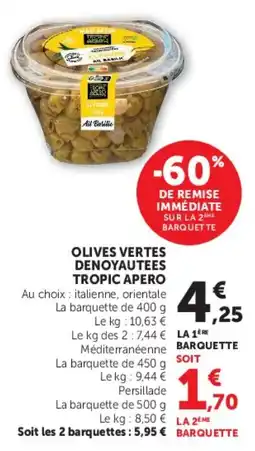 Super U TROPIC APERO Olives vertes dénoyautées offre