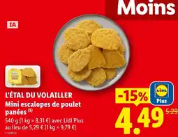 Lidl L'ÉTAL DU VOLAILLER Mini escalopes de poulet panées offre