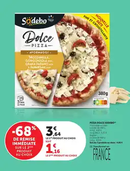 Maximarché Sodebo Dolce Pizza offre