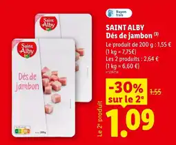 Lidl Saint Alby Dés de jambon offre