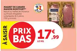 Maximarché MAISON MONTFORT MAGRET DE CANARD offre