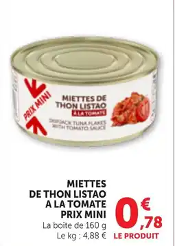 Maximarché Miettes de thon listao à la tomate offre