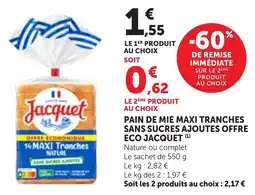Bi1 Jacquet Pain de mie maxi tranches offre