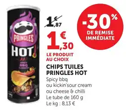 Maximarché Pringles Chips tuiles hot offre