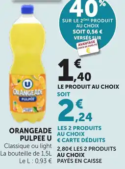 Maximarché ORANGEADE PULPEE U offre