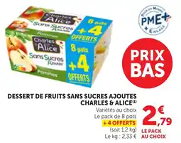 Bi1 Charles & Alice Dessert de fruits sans sucres ajoutés offre
