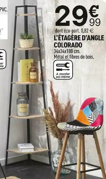 LâĂ©tagĂšre dâangle colorado