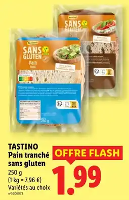 Lidl TASTINO Pain tranché sans gluten offre
