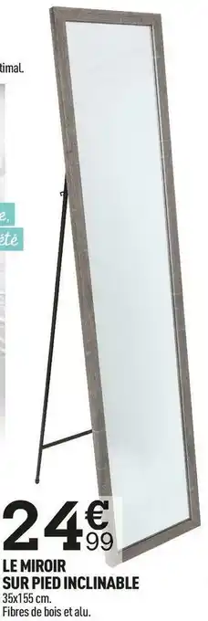 Centrakor Le miroir sur pied inclinable offre