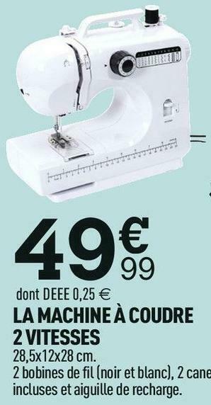 La machine à coudre 2 vitesses