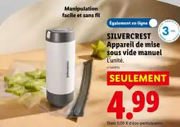 Lidl SILVERCREST Appareil de mise sous vide manuel offre