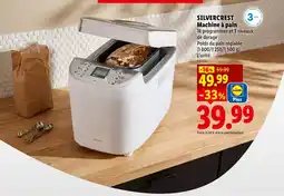 Lidl SILVERCREST Machine à pain offre