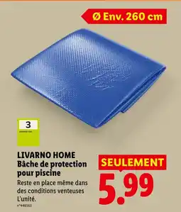 Lidl LIVARNO HOME Bâche de protection pour piscine offre