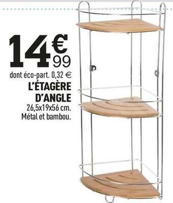 Centrakor L’étagère d’angle offre