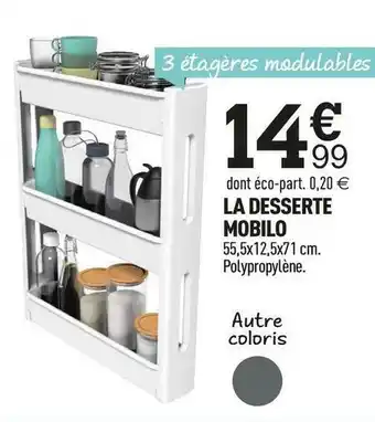 Centrakor La desserte mobilo offre