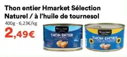 Hmarket Hmarket Thon entier offre