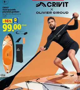 Lidl Crivit stand up paddle polyvalent gonflable offre