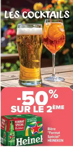 Carrefour Market Heineken Bière format special offre