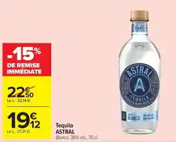Carrefour Market Astral Tequila offre