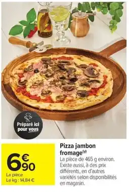 Carrefour Market Pizza jambon fromage offre