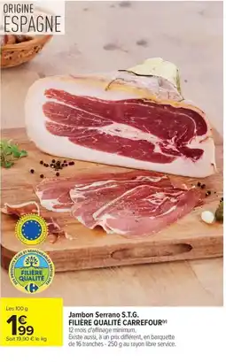 Carrefour Market Jambon Serrano S.T.G. offre
