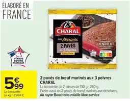 Carrefour Market CHARAL 2 pavés de bœuf marinés aux 3 poivres offre