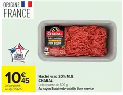 Carrefour Market CHARAL Haché vrac 20% M.G. offre