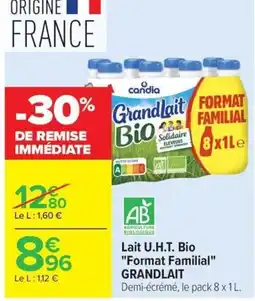 Carrefour Market candia Grandlait Bio offre