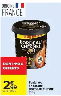 Carrefour Market BORDEAU CHESNEL Poulet rôti offre