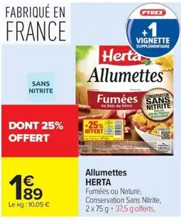 Carrefour Market Herta Allumettes offre