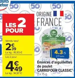 Carrefour Market Carrefour Classic Émincés d'ailillettes de poulet offre