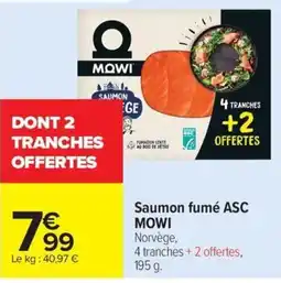 Carrefour Market MOWI Saumon fumé ASC offre