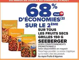 Carrefour Market Seeberger Les fruits secs grillés offre