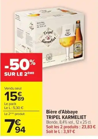 Carrefour Market Tripel Karmeliet offre