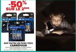 Carrefour Market I-tech piles offre
