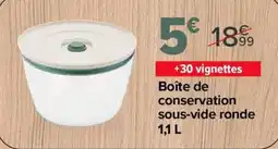 Carrefour Market Boîte de conservation sous-vide ronde offre