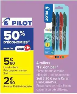 Carrefour Market PILOT Frixion ball offre