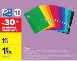 Carrefour Market Oxford Cahier offre