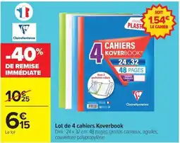 Carrefour Market Clairefontaine CAHIERS KOVERBOOK offre