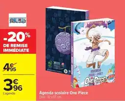 Carrefour Market One Piece Agenda scolaire offre