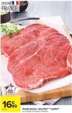 Carrefour Market Viande bovine: faux filet à griller offre