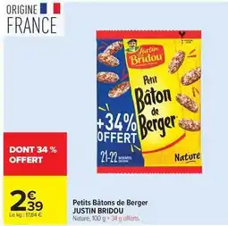 Carrefour Drive Justin bridou - petits bâtons de berger offre