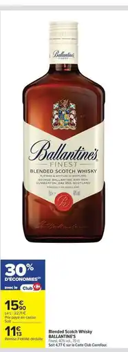 Carrefour Drive Ballantine's - blended scotch whisky offre