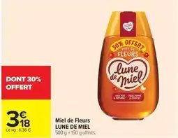 Carrefour Drive Lune de miel - miel de fleurs offre